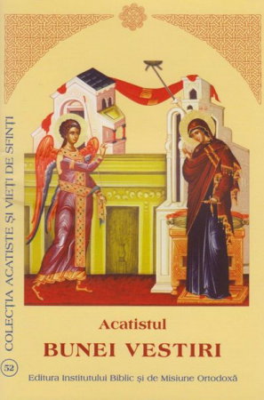 Religie - Acatistul Bunei Vestiri