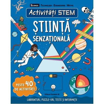 Carti pentru copii - Activitati STEM, Stiinta Senzationala
