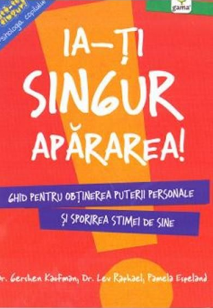 Librarie - AJUTA-TE SINGUR! Ia-ti singur apararea!