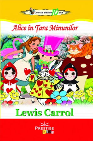 Literatura Universala - Alice in Tara Minunilor