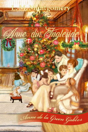 Beletristica - Anne din Ingleside. Seria Anne de la Green Gables de L. M. Montgomery