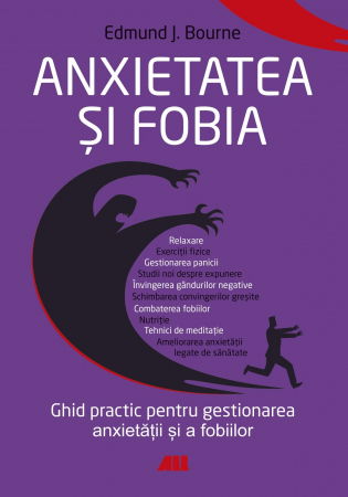Anxietatea si fobia de Edmund J. Bourne [0]