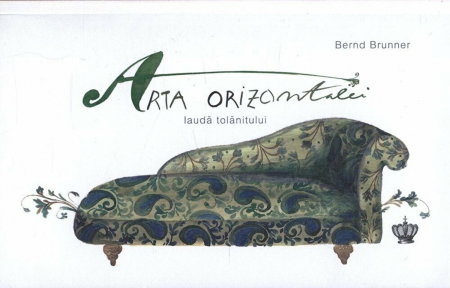 Istorie - Arta orizontalei. Lauda tolanitului de Bernd Brunner