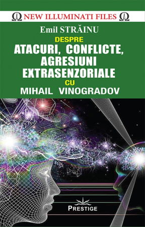 Atacuri, conflicte, agresiuni extrasenzoriale cu Mihail Vinogradov [0]