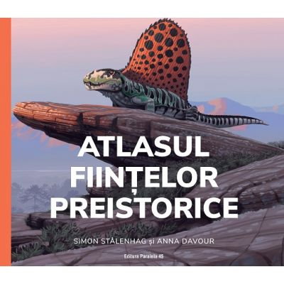 Carti pentru copii - Atlasul fiintelor preistorice