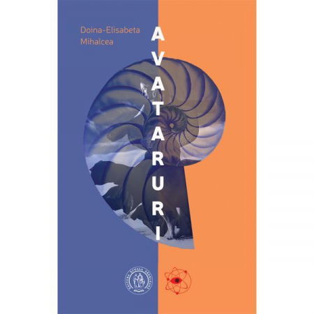 Spiritualitate - Ezoterism - Avataruri de Doina-Elisabeta Mihalcea