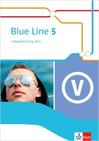 Limba Engleza - Blue Line 5. Vokabeltraining aktiv. Klasse 9