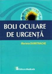 Medicina & Farmacie - Boli oculare de urgenta de Marieta Dumitrache