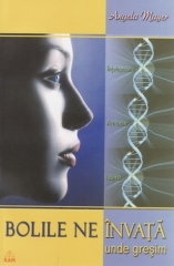 Sanatate - Bolile ne invata unde gresim de Angela Mayer