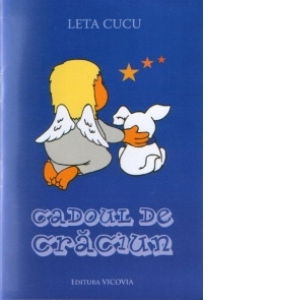 Povesti - Cadoul de Craciun de Leta Cucu