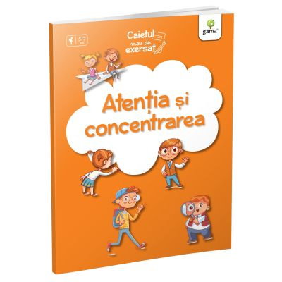 Librarie - Caietul meu de exersat • Atentia si concentrarea