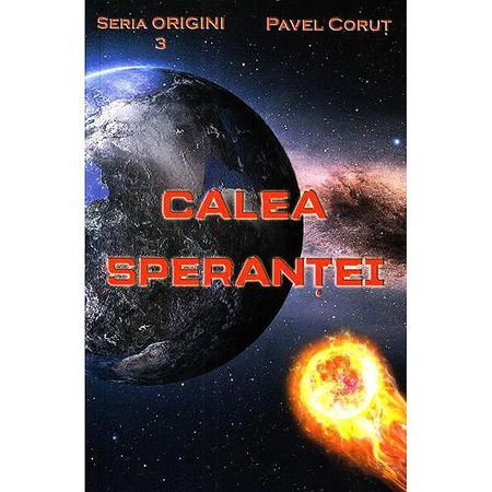 Beletristica - Calea sperantei de Pavel Corut