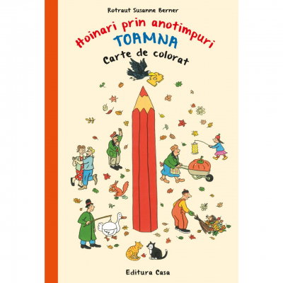 Carti de colorat - Carte de colorat. Hoinari prin anotimpuri. Toamna