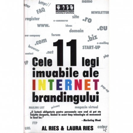 Librarie - Cele 11 legi imuabile ale internet brandingului de Al Ries, Laura Ries