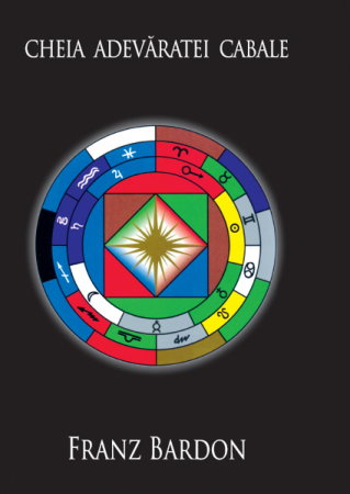Dezvoltare Spirituala - Cheia adevaratei Cabale de Franz Bardon