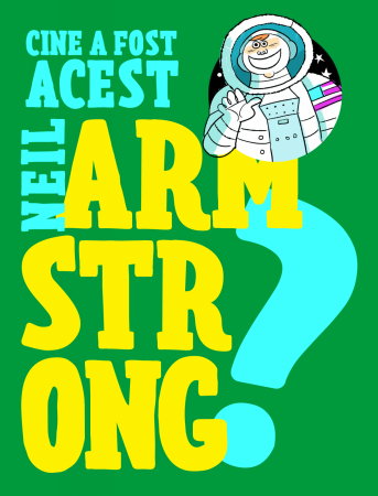 Carti pentru copii - Cine a fost acest Neil Armstrong?