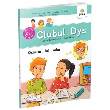 Carti pentru copii - CLUBUL DYS - Ochelarii lui Tudor - Vol. 2