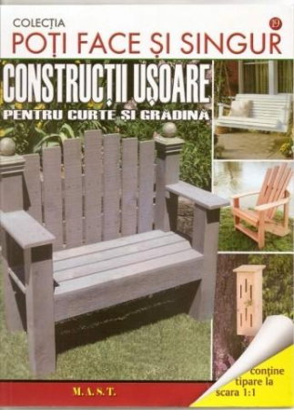 Non-fictiune - Constructii usoare pentru curte si gradina de Rob Joseph