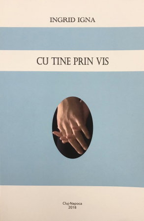 Beletristica - Cu tine prin vis de Ingrid Igna