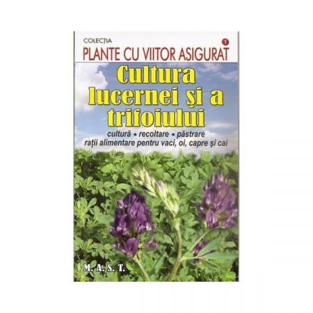 Librarie - Cultura lucernei si a trifoiului