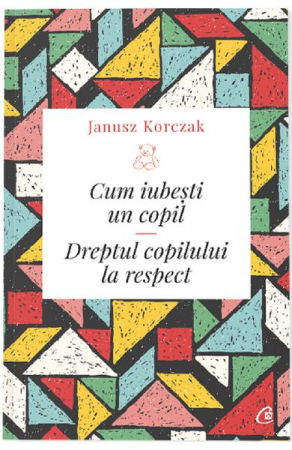 cum iubesti un copil de janusz korczak [2]