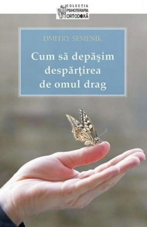 Religie - Cum sa depasim despartirea de omul drag