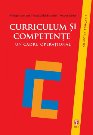 Non-fictiune - Curriculum si competente. Un cadru operational de Philippe Jonnaert