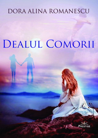 Beletristica - Dealul comorii de Dora Alina Romanescu