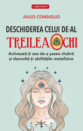 ReConnect - Deschiderea celui de-al treilea ochi