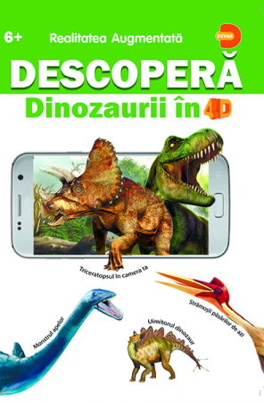Realitatea Augmentata - Descopera dinozaurii in 4D