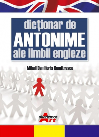 Librarie - Dictionar de Antonime ale Limbii Engleze