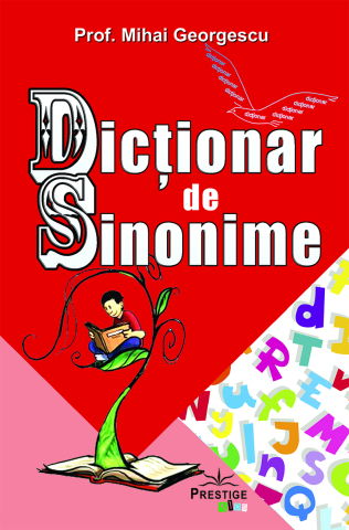 Carti pentru copii - Dictionar de Sinonime - Mihai Georgescu
