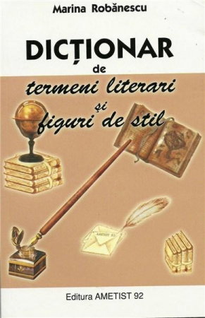Librarie - Dictionar de termeni literari si figuri de stil