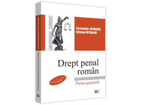 Librarie - Drept penal roman. Partea generala Editia a IV-a, revazuta si adaugita