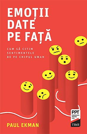 Librarie - Emotii date pe fata. Cum sa citim sentimentele de pe chipul uman