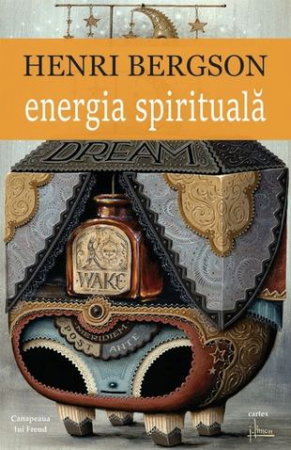 Dezvoltare Spirituala - Energia spirituala de Henri Bergson