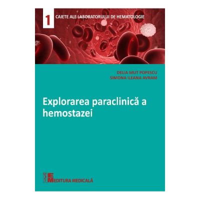 Sanatate - Explorarea paraclinica a hemostazei