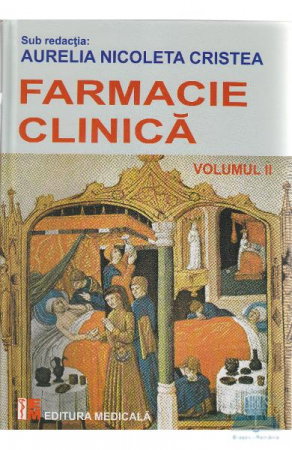 Medicina & Farmacie - Farmacie clinica Vol. II de Aurelia Nicoleta Cristea