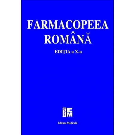 Sanatate - Farmacopeea romana. Editia a X-a ( Coperta usor deteriorata )