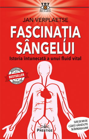 Spiritualitate - Ezoterism - Fascinatia sangelui. Istoria intunecata a unui fluid vital