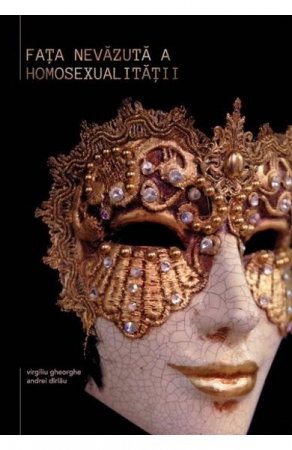 Non-fictiune - Fata Nevazuta A Homosexualitatii