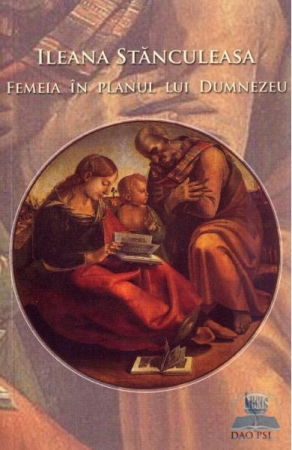 Minte Corp - Femeia in planul lui Dumnezeu de Ileana Stanculescu