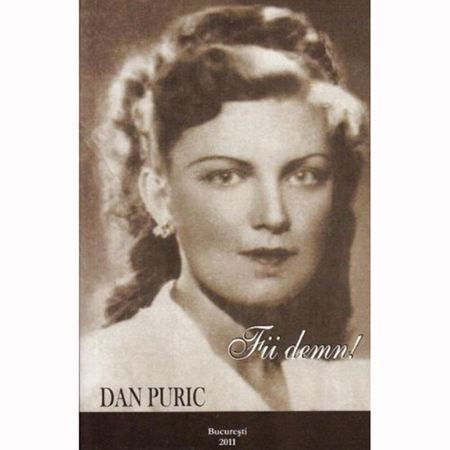 Literatura Universala - Fii demn! de Dan Puric