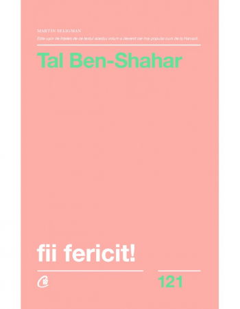 Fii fericit! de Tal Ben-Shahar [0]