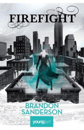 Literatura Universala - Firefight de Brandon Sanderson