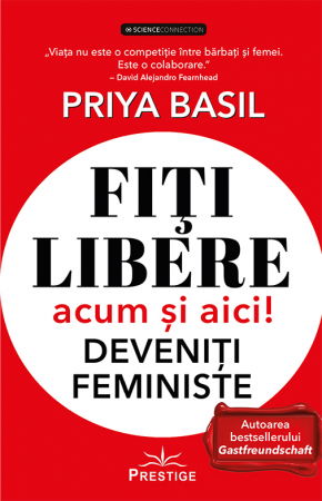 ScienceConnection - Fiti libere acum si aici! Deveniti feministe