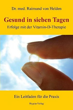 Carte Straina - Gesund in sieben Tagen: Erfolge mit der Vitamin-D-Therapie