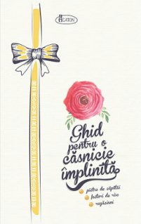 Sexualitate - Ghid pentru o casnicie implinita