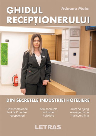 Librarie - Ghidul receptionerului. Din secretele industriei hoteliere