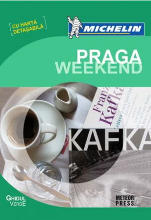Librarie - Ghidul verde Michelin Praga Weekend (cu harta detasabila)
